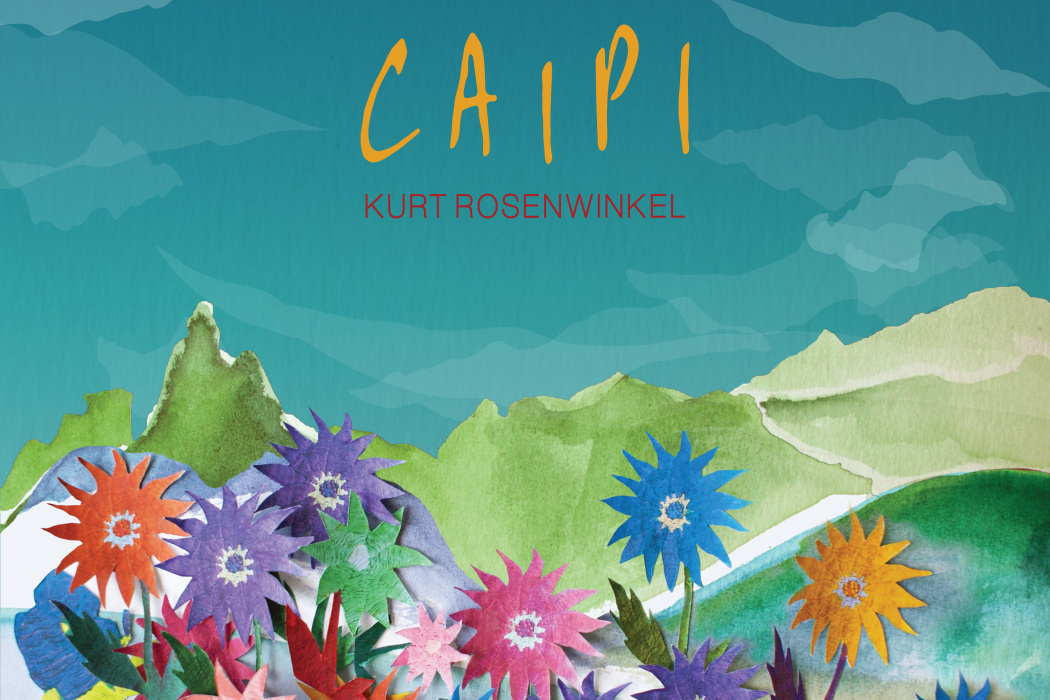 Kurt Rosenwinkel – Caipi (2017)