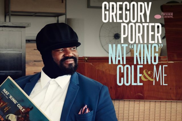 Gregory Porter – Nat „King“ Cole & Me  (2017) | foto:  Universal Music France