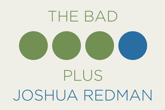 The Bad Plus Joshua Redman | foto:  Nonesuch Records
