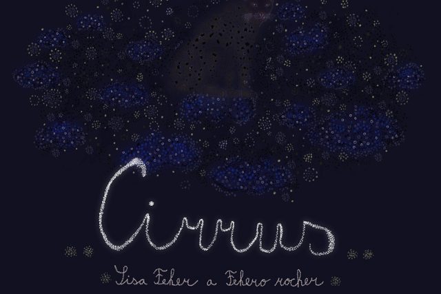 Sisa Feher a Fehero Rocher: Cirrus | foto: Filip Tatýrek